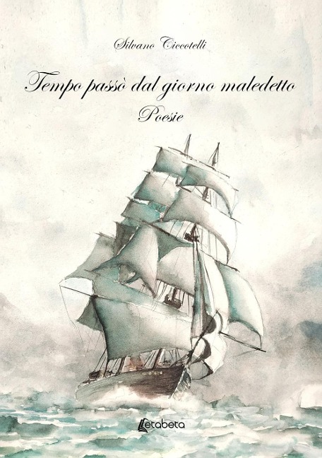 Tempo passò dal giorno maledetto - Silvano Ciccotelli