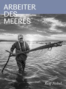 Cover-Bild zum Titel 'Arbeiter des Meeres' von 'Rolf Nobel'