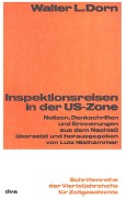 Cover-Bild zum Titel 'Inspektionsreisen in der US-Zone' von 'Walter L. Dorn'