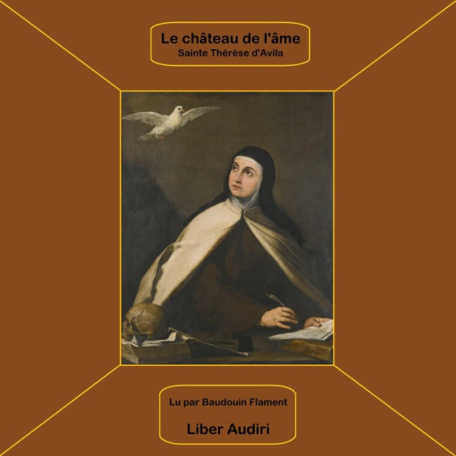 Le château de l'âme - Sainte Thérèse D'Avila