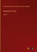 Cover-Bild zum Titel 'Marguérite de Hijar' von 'Françoise de Torri Trembicka, Octavie Colmache'