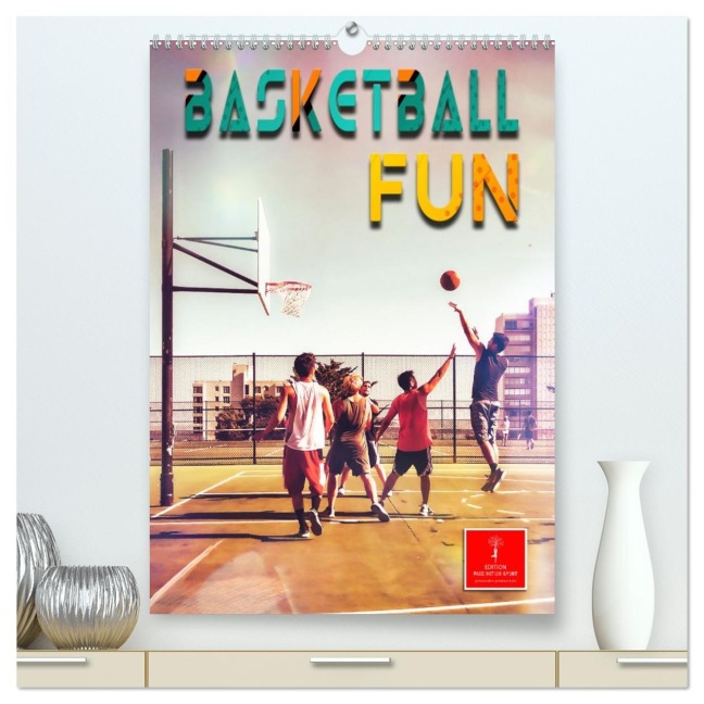 Basketball Fun (hochwertiger Premium Wandkalender 2026 DIN A2 hoch), Kunstdruck in Hochglanz - Peter Roder