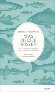 Cover-Bild zum Titel 'Was Fische wissen' von 'Jonathan Balcombe'