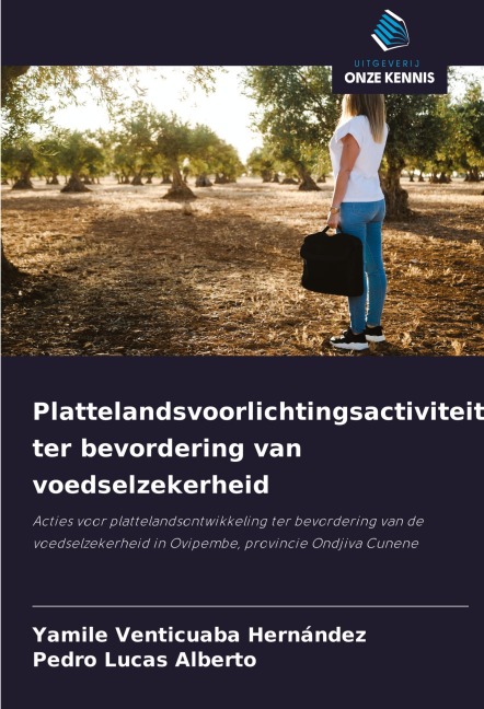 Plattelandsvoorlichtingsactiviteiten ter bevordering van voedselzekerheid - Yamile Venticuaba Hernández, Pedro Lucas Alberto