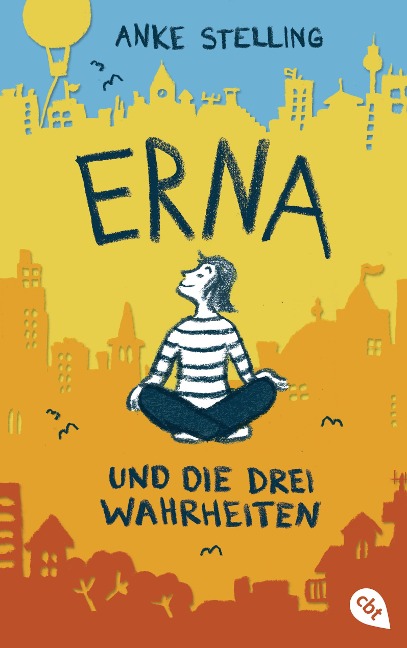 Erna und die drei Wahrheiten - Anke Stelling