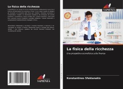 Cover-Bild zum Titel 'La fisica della ricchezza' von 'Konstantinos Sfakianakis'