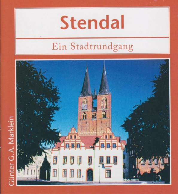 Stendal - Günter G. A. Marklein