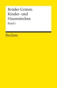 Kinder- und Hausmärchen. Band 1: Märchen Nr. 1-86 - Brüder Grimm