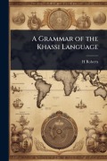 Cover-Bild zum Titel 'A Grammar of the Khassi Language' von 'H. Roberts'