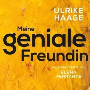 Meine geniale Freundin - Ulrike OST/Haage