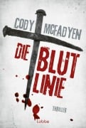 Cover-Bild zum Titel 'Die Blutlinie' von 'Cody McFadyen'