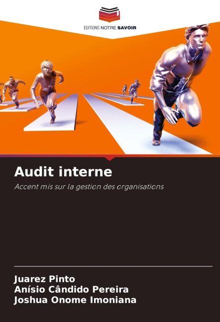 Audit interne - Juarez Pinto, Anísio Cândido Pereira, Joshua Onome Imoniana