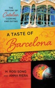 Cover-Bild zum Titel 'A Taste of Barcelona' von 'H. Rosi Song, Anna Riera'