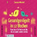 Cover-Bild zum Titel 'Gesundgevögelt in 12 Wochen' von 'Susanne Wendel'