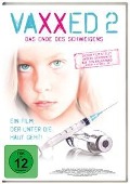 VAXXED 2 - Das Ende des Schweigens. DVD - 