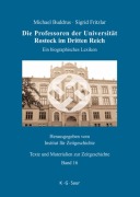 Cover-Bild zum Titel 'Die Professoren der Universität Rostock im Dritten Reich' von 'Sigrid Fritzlar, Michael Buddrus'