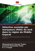 Cover-Bild zum Titel 'Sélection assistée par marqueurs (MAS) du teck dans la région du Middle Gujarat' von 'Mahendrasinh Chenaji Thakor, Samarth Ramanbhai Patel, R. S. Fougat'