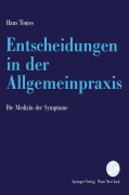 Cover-Bild zum Titel 'Entscheidungen in der Allgemeinpraxis' von 'Hans Tönies'