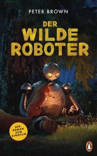 Der wilde Roboter - Filmbuch - Peter Brown