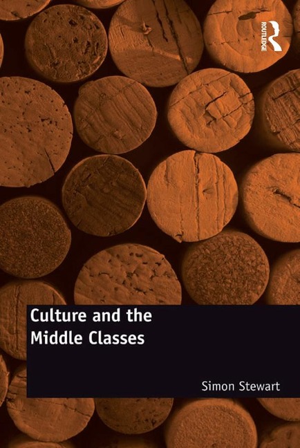 Culture and the Middle Classes - Simon Stewart