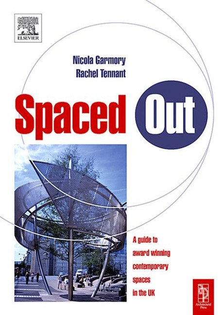 Spaced Out - Nicola Garmory, Rachel Tennant