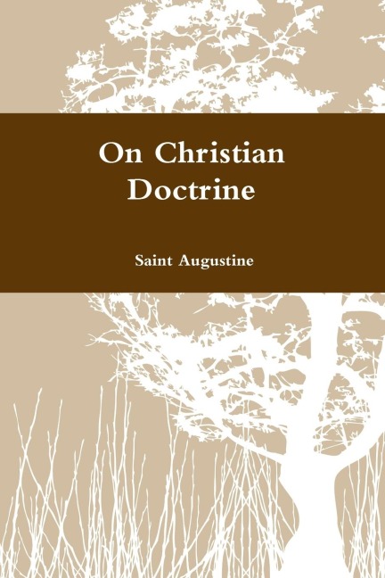On Christian Doctrine - Saint Augustine