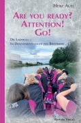 Cover-Bild zum Titel 'Are you ready? Attention! Go!' von 'Heike Auel'