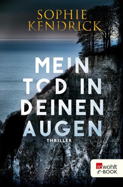 Mein Tod in deinen Augen - Sophie Kendrick