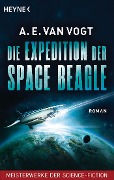 Cover-Bild zum Titel 'Die Expedition der Space Beagle' von 'A. E. van Vogt'