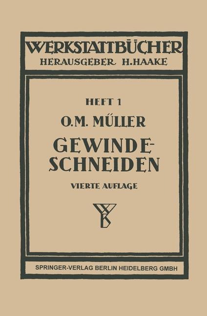 Gewindeschneiden - Otto Max Müller