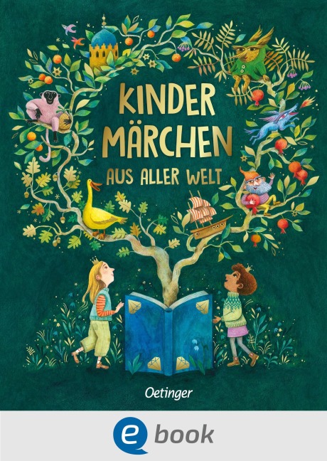 Kindermärchen aus aller Welt - Hans Christian Andersen, Joseph Jacobs, Frederick Grice, Wilhelm Hauff, Wilhelm Grimm