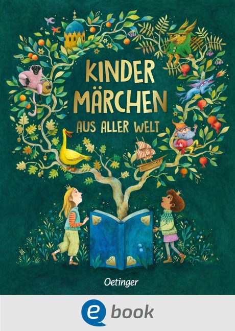 Kindermärchen aus aller Welt - Hans Christian Andersen, Joseph Jacobs, Frederick Grice, Wilhelm Hauff, Wilhelm Grimm