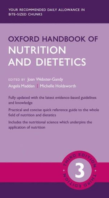 Oxford Handbook of Nutrition and Dietetics - Joan (Freelance Dietit. . . Webster-Gandy