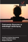 Cover-Bild zum Titel '¿wiczenia fizyczne w onkologii dzieci¿cej' von 'Suellen Cristina Roussenq, Luísa Gabellieri Hintz, Magnus Benetti'