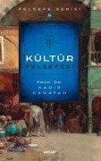 Kültür Felsefesi - Kadir Canatan