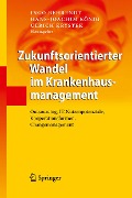 Cover-Bild zum Titel 'Zukunftsorientierter Wandel im Krankenhausmanagement' von ''