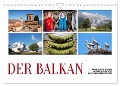 Der Balkan - Streifzüge durch atemberaubende Kulturlandschaften (Wandkalender 2025 DIN A4 quer), CALVENDO Monatskalender - Christian Hallweger