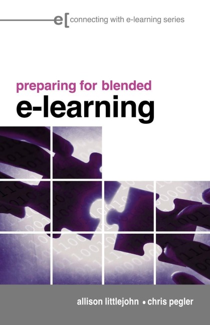 preparing for blended e-learning - Allison Littlejohn, Chris Pegler