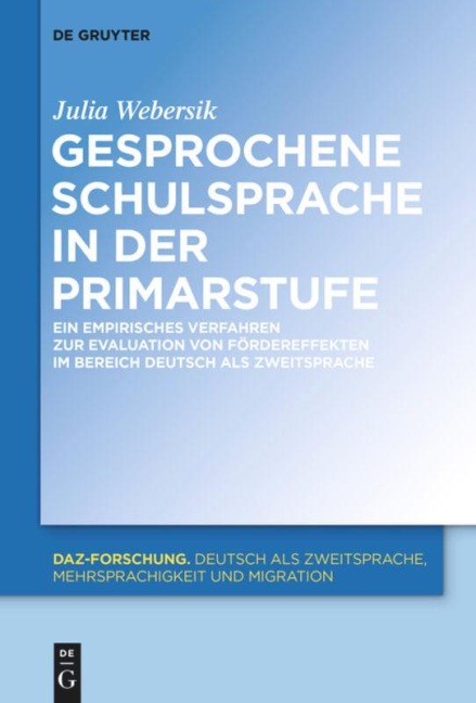 Gesprochene Schulsprache in der Primarstufe - Julia Webersik