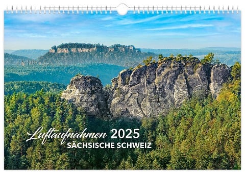 Kalender Sächsische Schweiz Luftaufnahmen 2025 - Peter Schubert