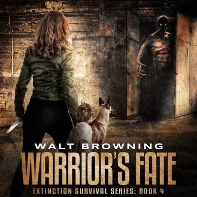 Warrior's Fate Lib/E - Walt Browning