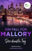 Cover-Bild zum Titel 'Der dunkle Tag: Ein Fall für Wanda Mallory 4' von 'Valerie Frankel'
