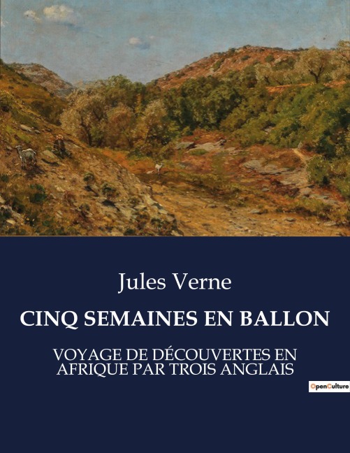 CINQ SEMAINES EN BALLON - Jules Verne