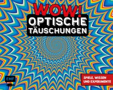 Cover-Bild zum Titel 'WOW! - Optische Täuschungen' von 'Verschiedene'