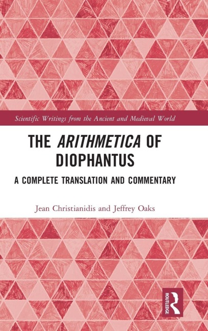 The Arithmetica of Diophantus - Jean Christianidis, Jeffrey Oaks
