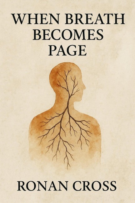 When Breath Becomes Page (The Unapologetic Series) - Ronan Cross