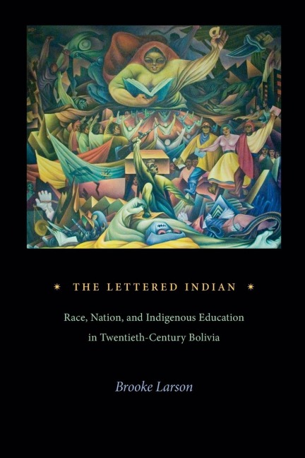 The Lettered Indian - Brooke Larson