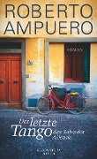 Cover-Bild zum Titel 'Der letzte Tango des Salvador Allende' von 'Roberto Ampuero'