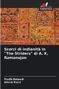 Scorci di indianità in "The Striders" di A. K. Ramanujan - Pratik Dalwadi