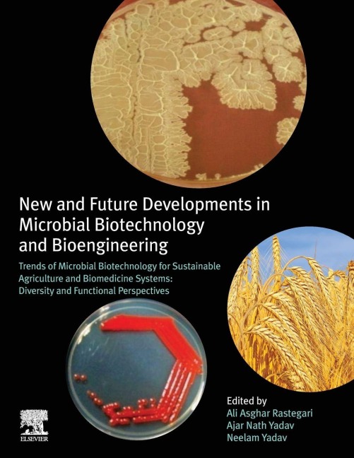 New and Future Developments in Microbial Biotechnology and Bioengineering - 